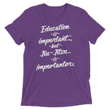 Jiu-Jitsu is Importanter Unisex Tri-blend Tee