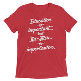 Jiu-Jitsu is Importanter Unisex Tri-blend Tee