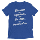 Jiu-Jitsu is Importanter Unisex Tri-blend Tee