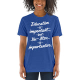 Jiu-Jitsu is Importanter Unisex Tri-blend Tee