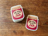 Jiu-Jitsu is My Jam Sticker