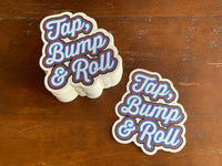 Tap, Bump & Roll Jiu-Jitsu Sticker