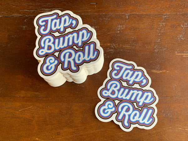 Tap, Bump & Roll Jiu-Jitsu Sticker