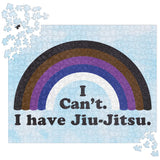 I Can't. I Have Jiu-Jitsu. Jigsaw Puzzle