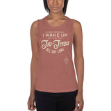 Every Morning I Wake Up and I Think About Jiu-Jitsu All Day Long Ladies’ Muscle Tank