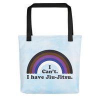 I Can't. I Have Jiu-Jitsu. Tote Bag