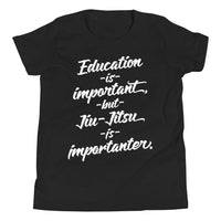 Jiu-Jitsu is Importanter Kids Tee