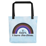 I Can't. I Have Jiu-Jitsu. Tote Bag